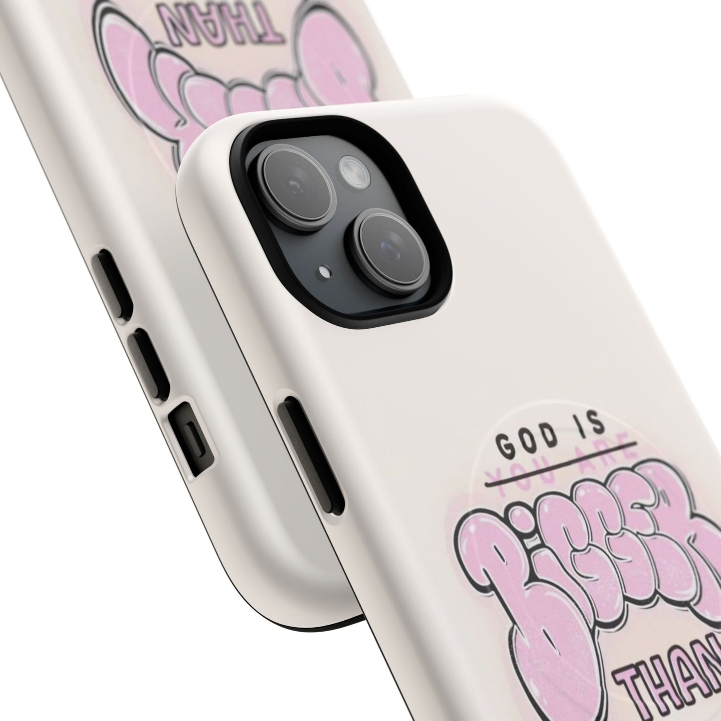 Tough Magnetic Phone Case — "God Is Bigger Than" Inspirational Pink Bubble Design