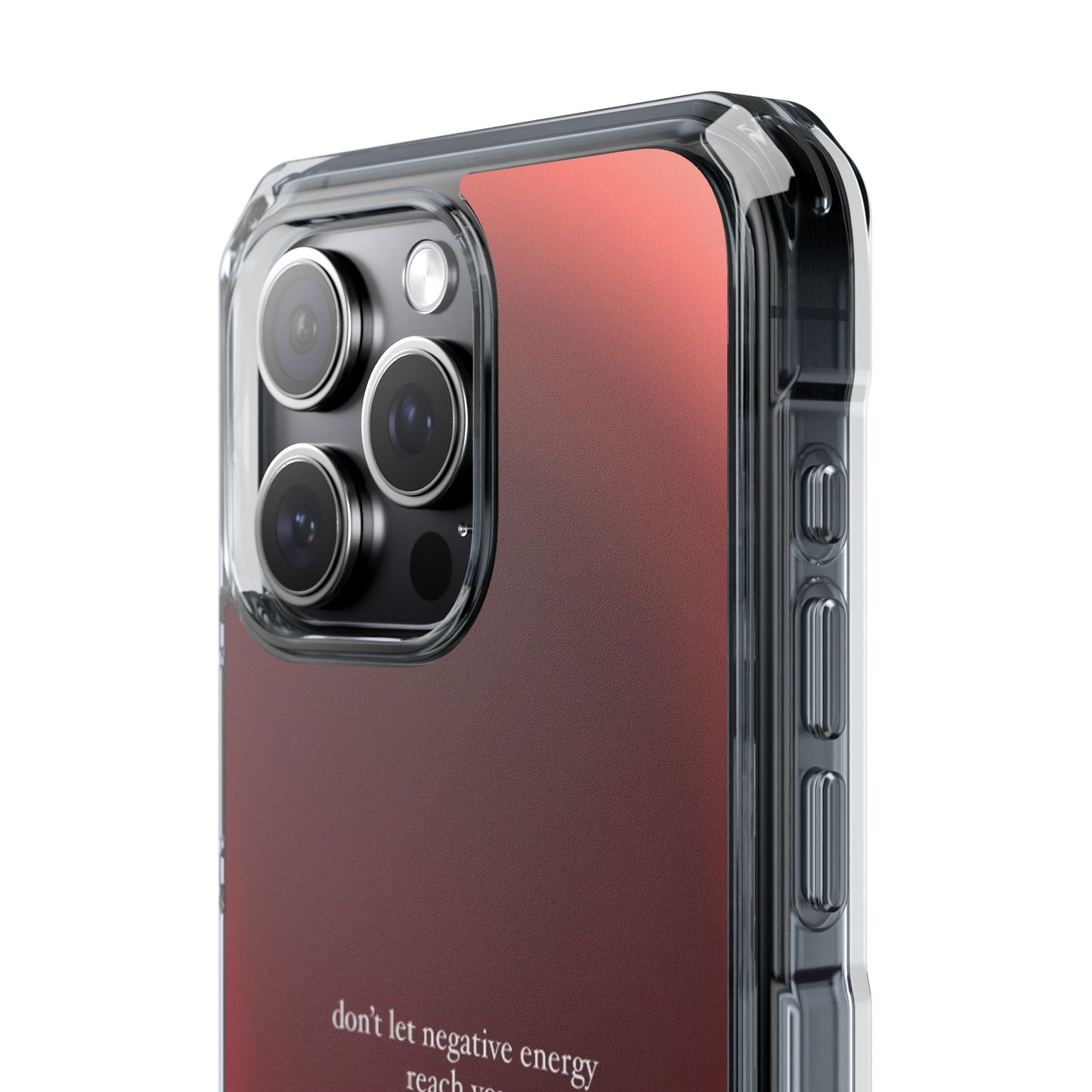 Clear Magnetic Phone Case — "don't let negative energy reach you" Gradient Protective Cover