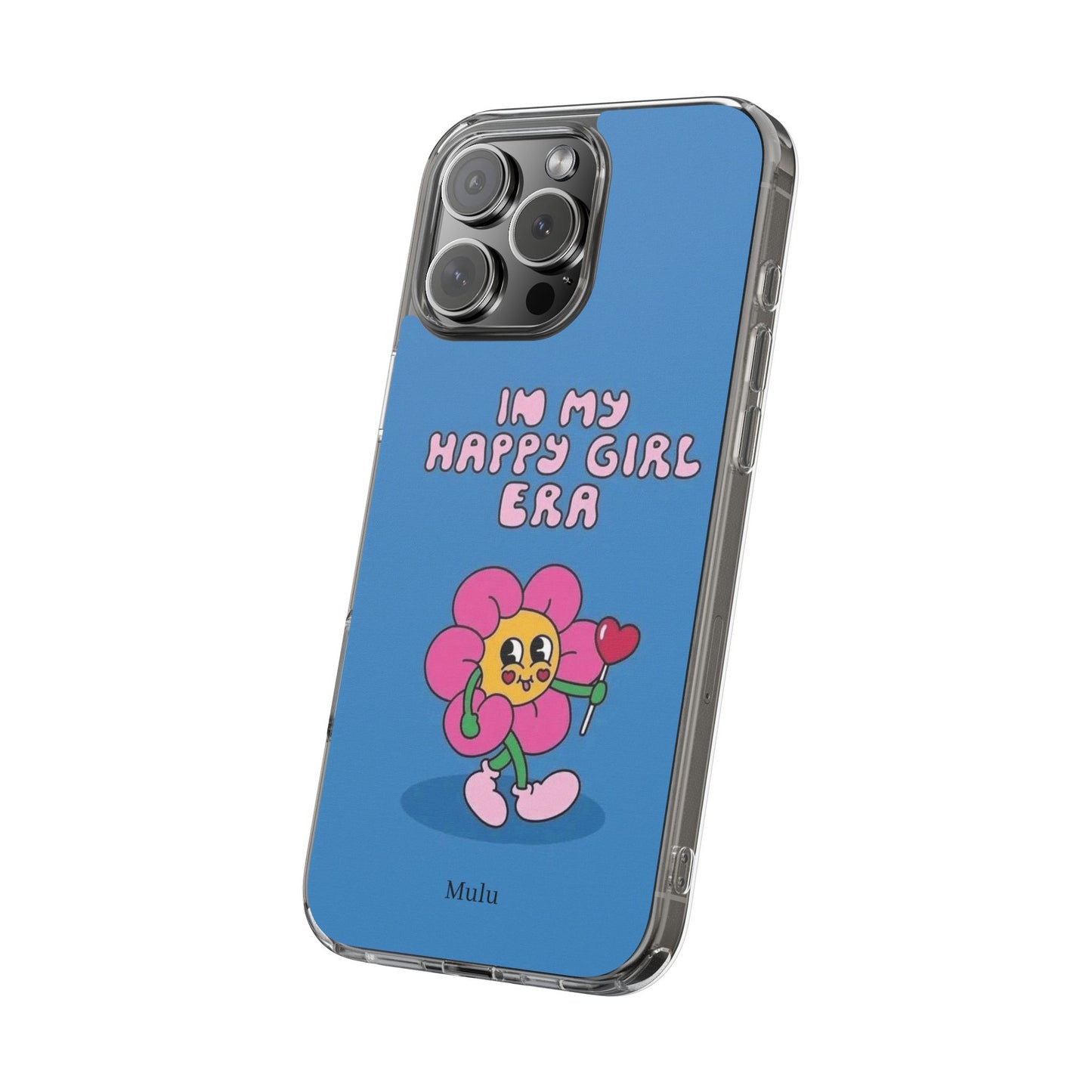 Clear Impact-Resistant Phone Case — “I’m My Happy Girl Era” Cute Flower Design