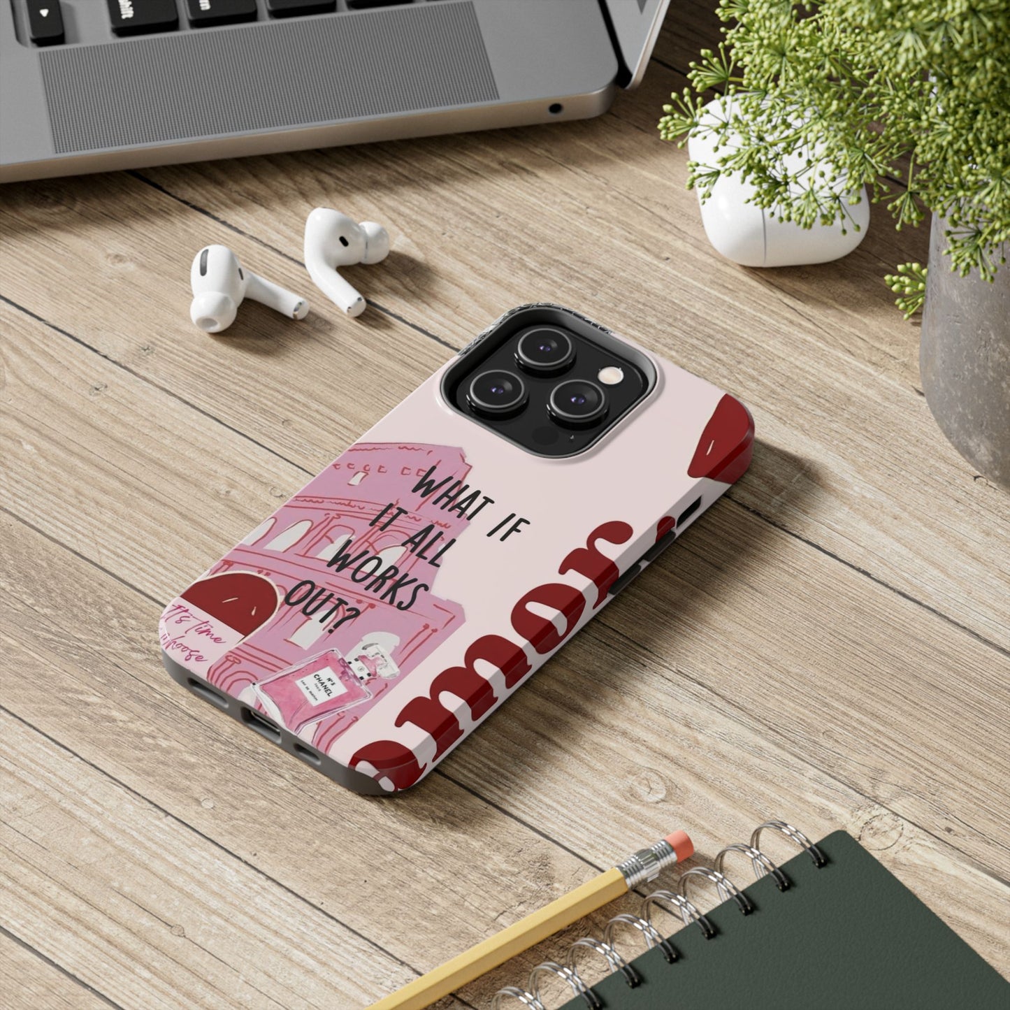 What If It All Works Out Phone Case - Pink Motivational Tough Case