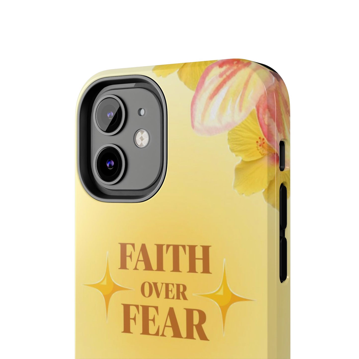 Faith Over Fear Tough Phone Case — Floral Yellow Protective Cover
