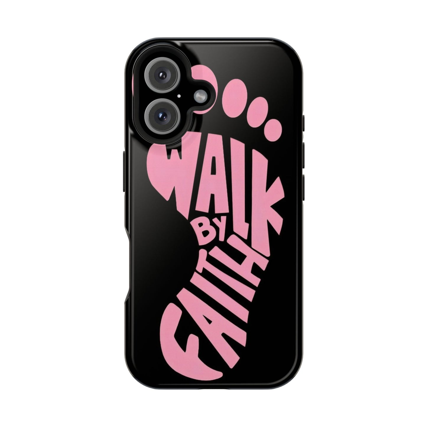 Phone Case — "Walk By Faith" Pink Footprint Magnetic Impact-Resistant Case