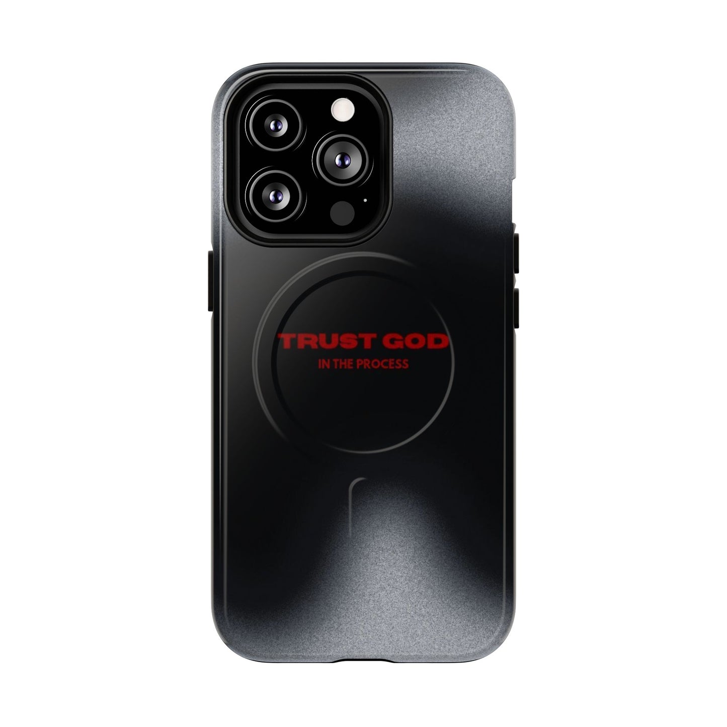 MagSafe Phone Case — "Trust God in the Process" Black Magnetic Tough Case