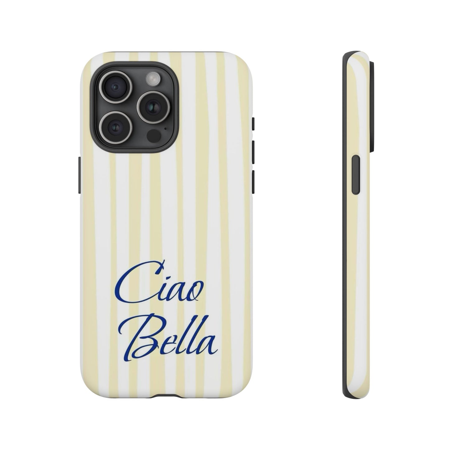 Ciao Bella Phone Case – Striped Elegant Italian Script Protective Cover