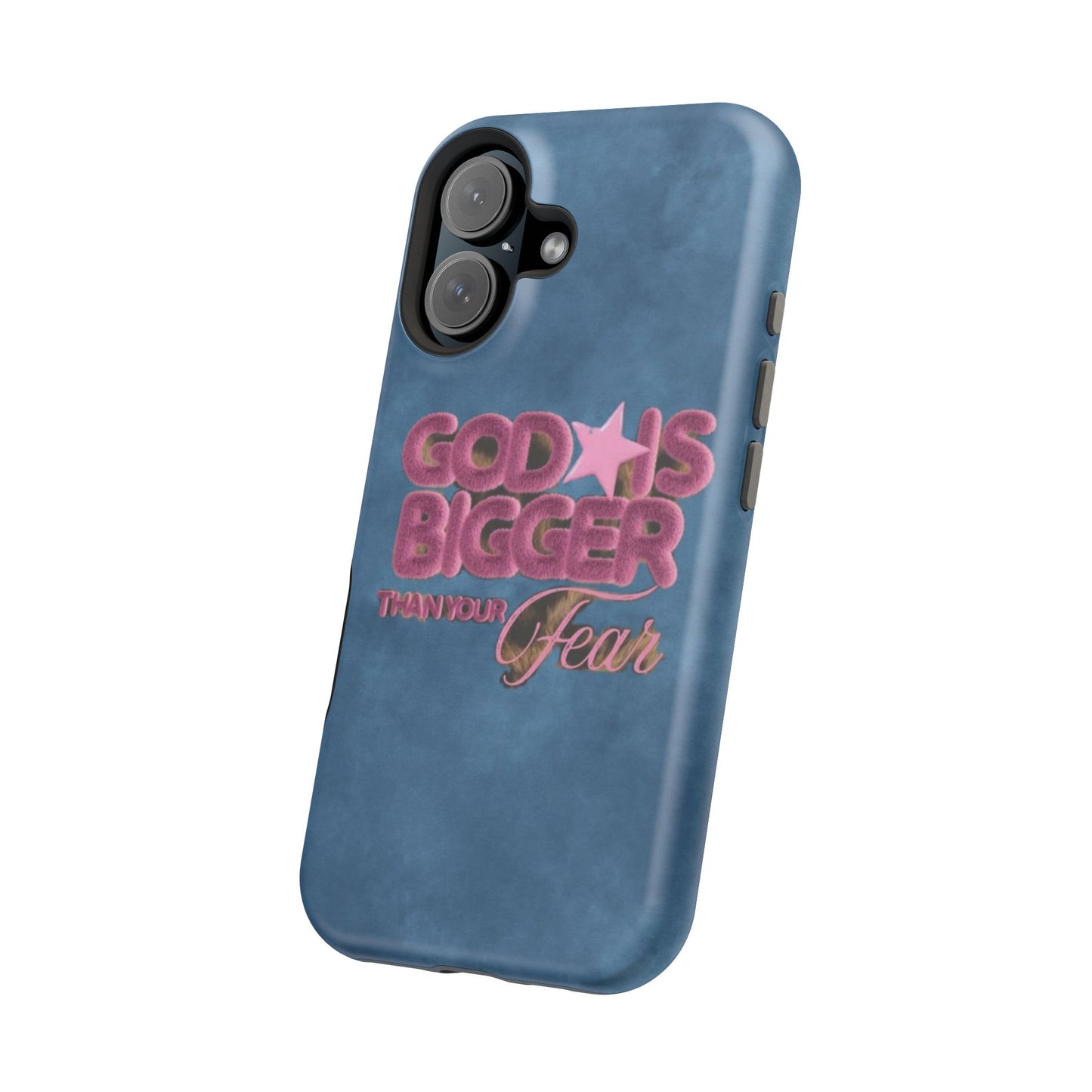Phone Case — “God Is Bigger Than Your Fear” Magnetic Impact-Resistant Case