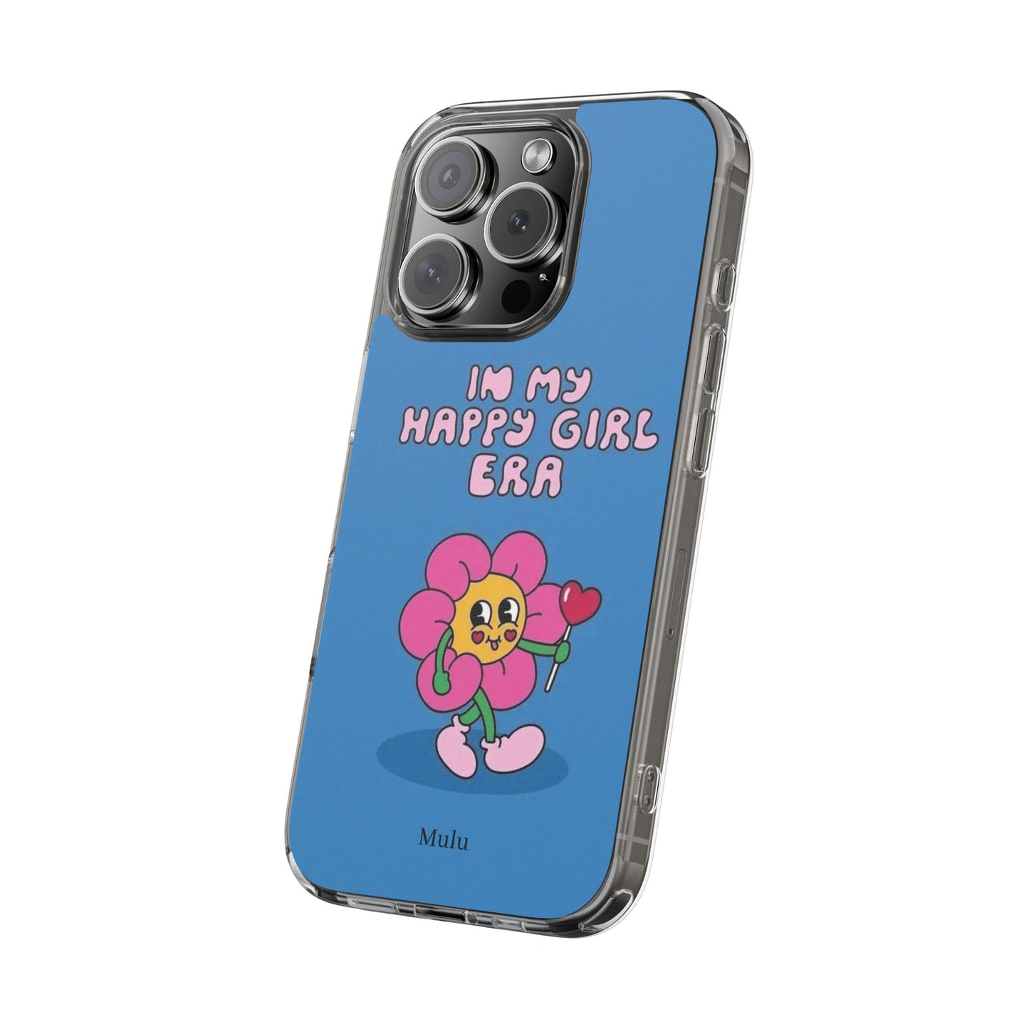 Clear Impact-Resistant Phone Case — “I’m My Happy Girl Era” Cute Flower Design