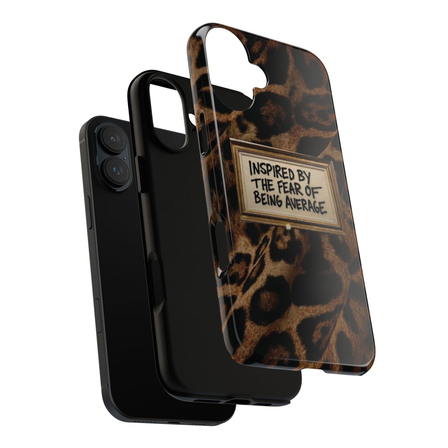 Leopard 'Inspired by the Fear of Being Average' Phone Case
