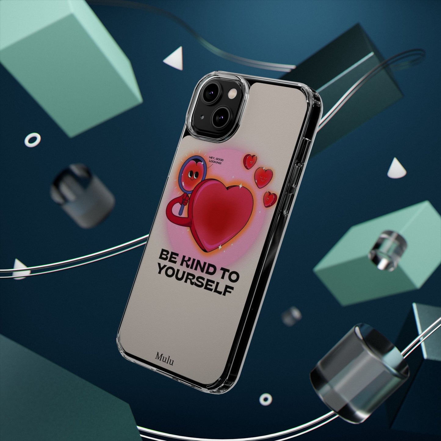 Clear Phone Case — "Be Kind to Yourself" Heart Design