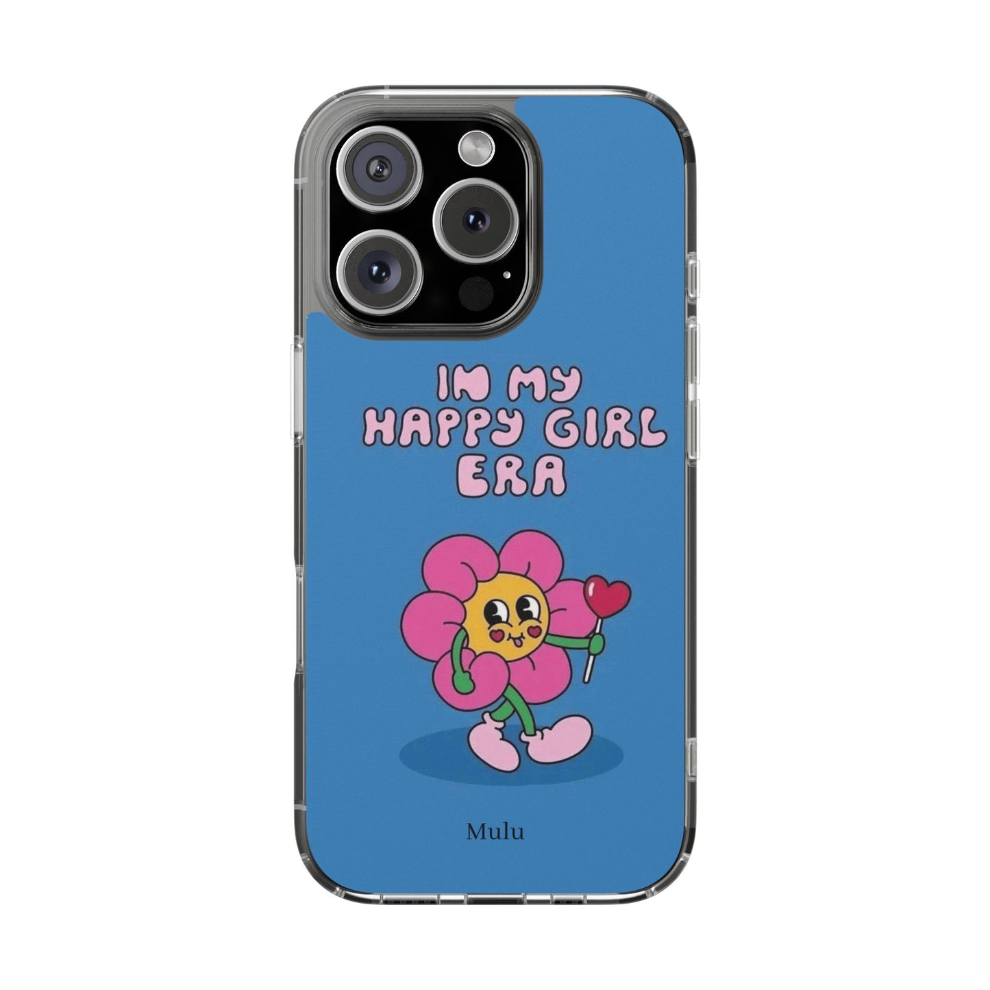 Clear Impact-Resistant Phone Case — “I’m My Happy Girl Era” Cute Flower Design