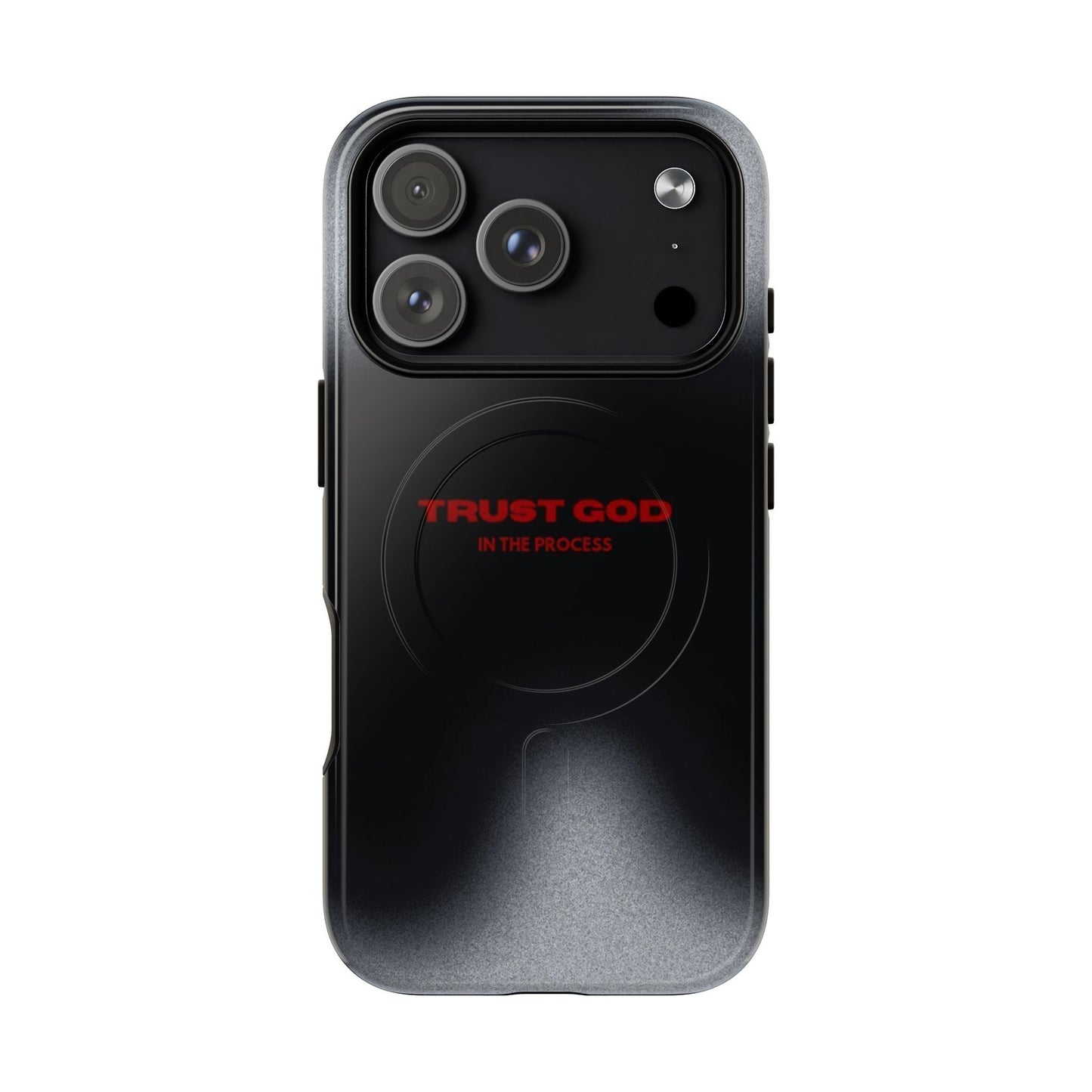 MagSafe Phone Case — "Trust God in the Process" Black Magnetic Tough Case