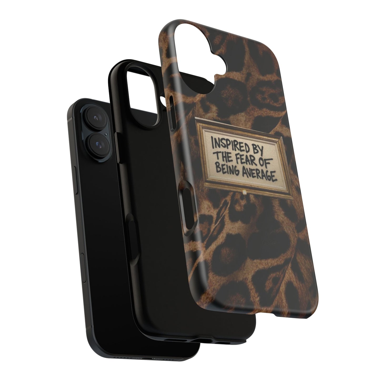 Leopard 'Inspired by the Fear of Being Average' Phone Case