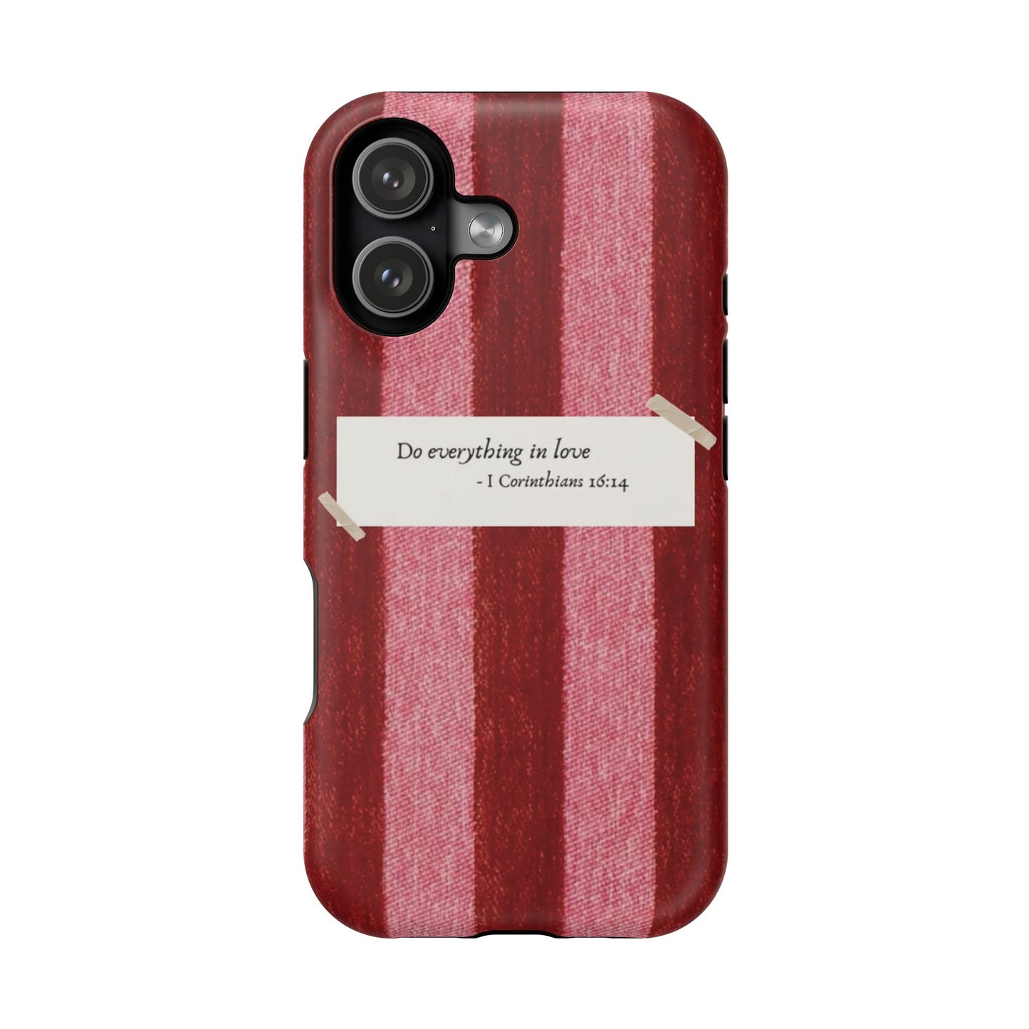 Christian Quote Red Stripe Phone Case — “Do everything in love” Magnetic Impact-Resistant Case