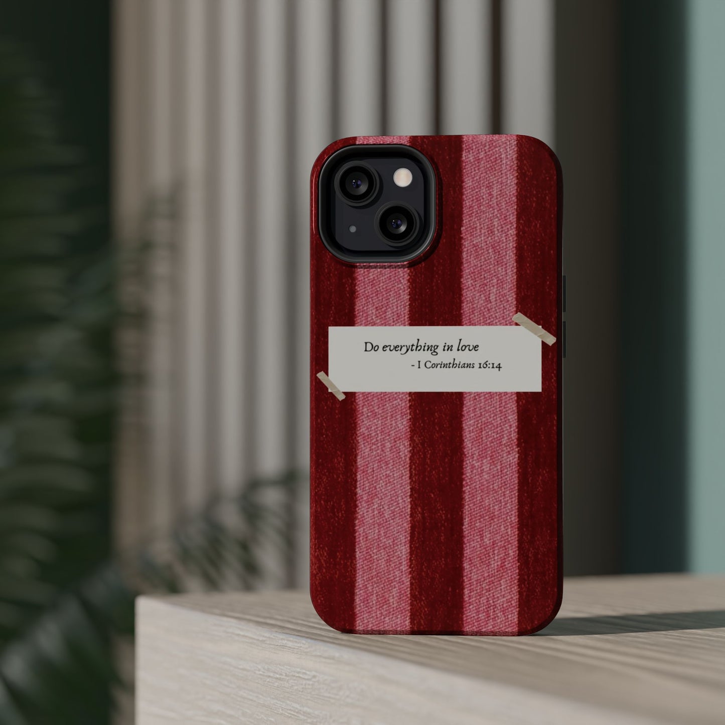 Christian Quote Red Stripe Phone Case — “Do everything in love” Magnetic Impact-Resistant Case