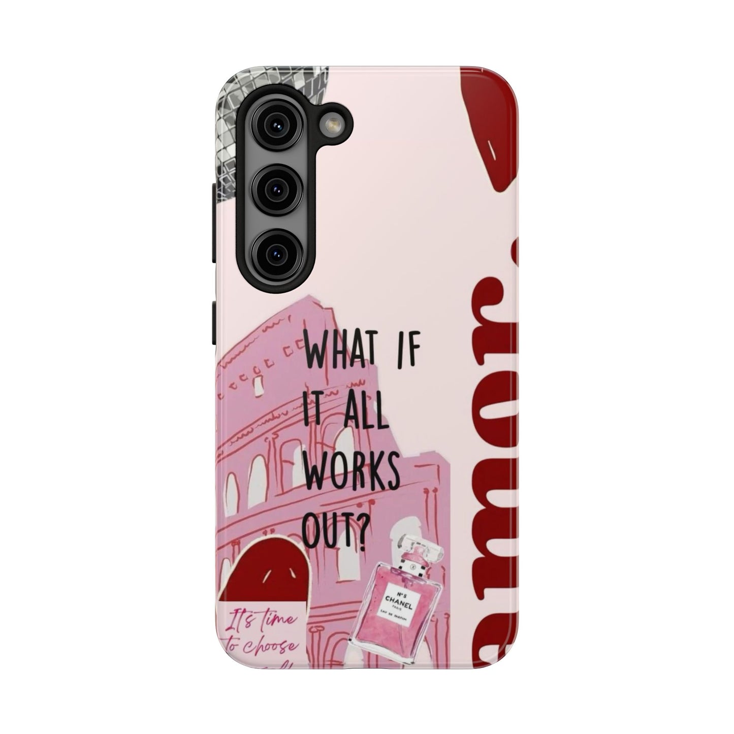 What If It All Works Out Phone Case - Pink Motivational Tough Case