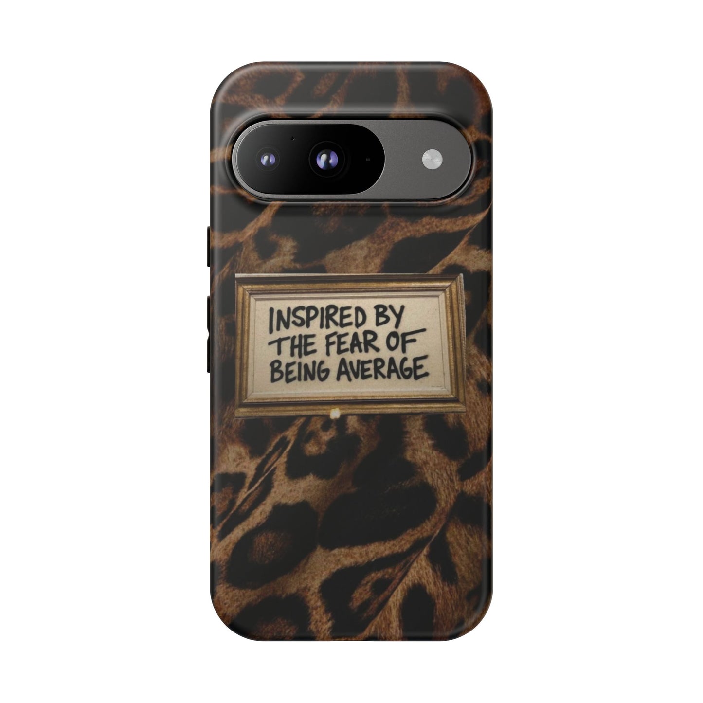 Leopard 'Inspired by the Fear of Being Average' Phone Case