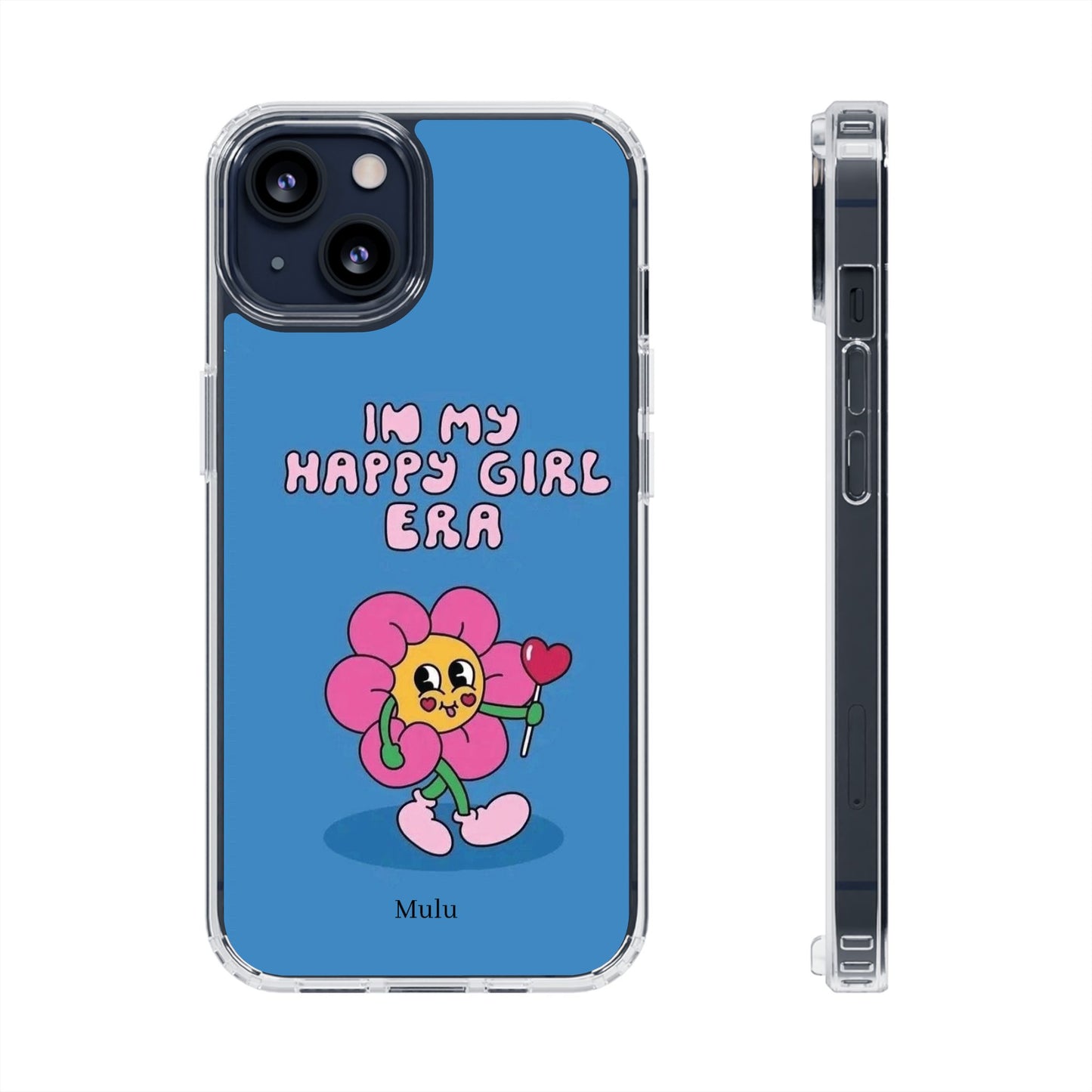 Clear Impact-Resistant Phone Case — “I’m My Happy Girl Era” Cute Flower Design