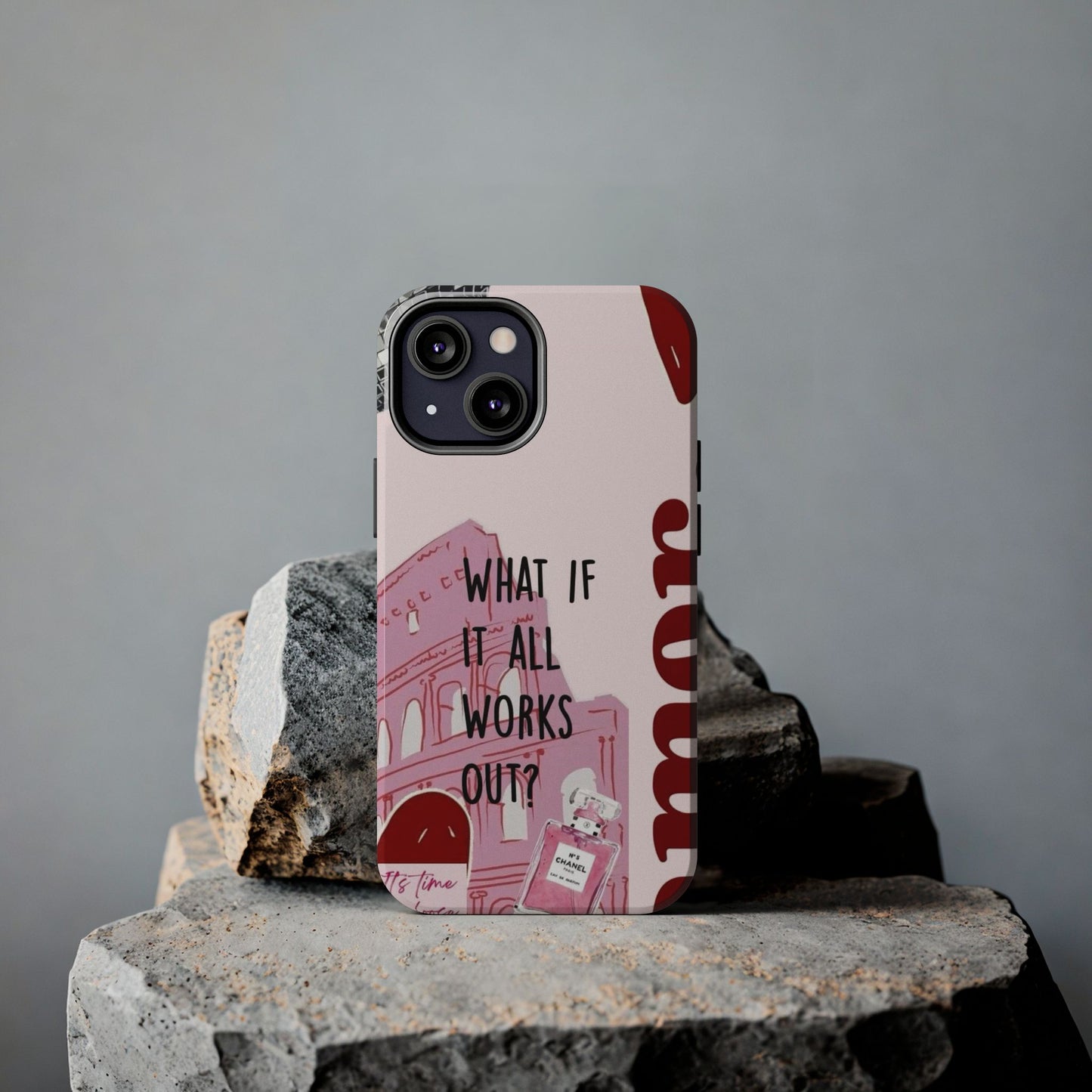 What If It All Works Out Phone Case - Pink Motivational Tough Case
