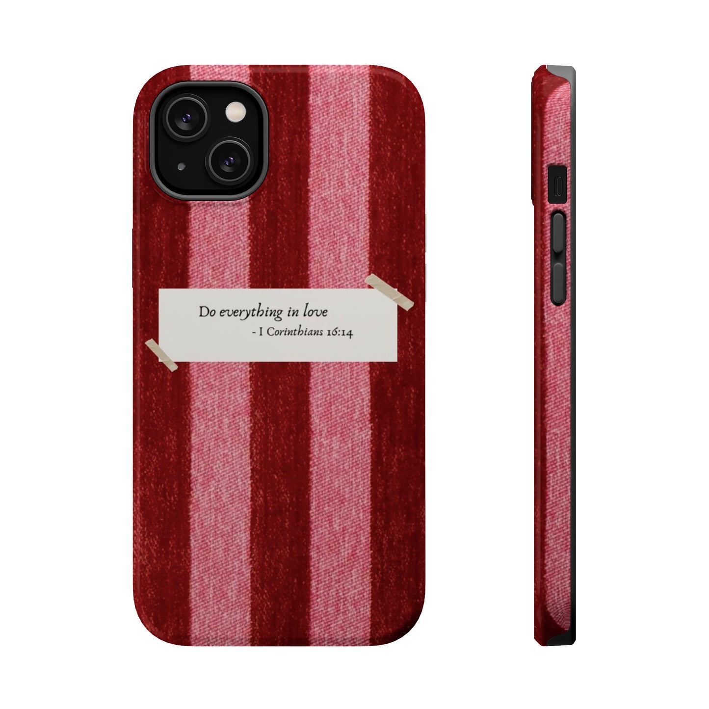 Christian Quote Red Stripe Phone Case — “Do everything in love” Magnetic Impact-Resistant Case