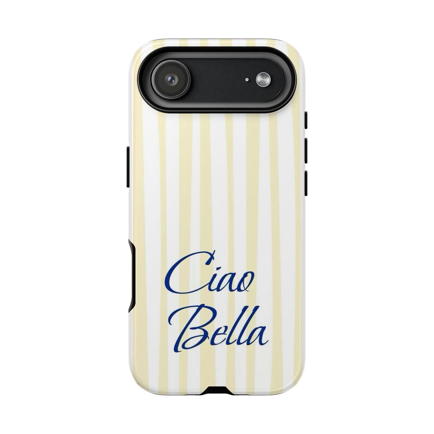 Ciao Bella Phone Case – Striped Elegant Italian Script Protective Cover