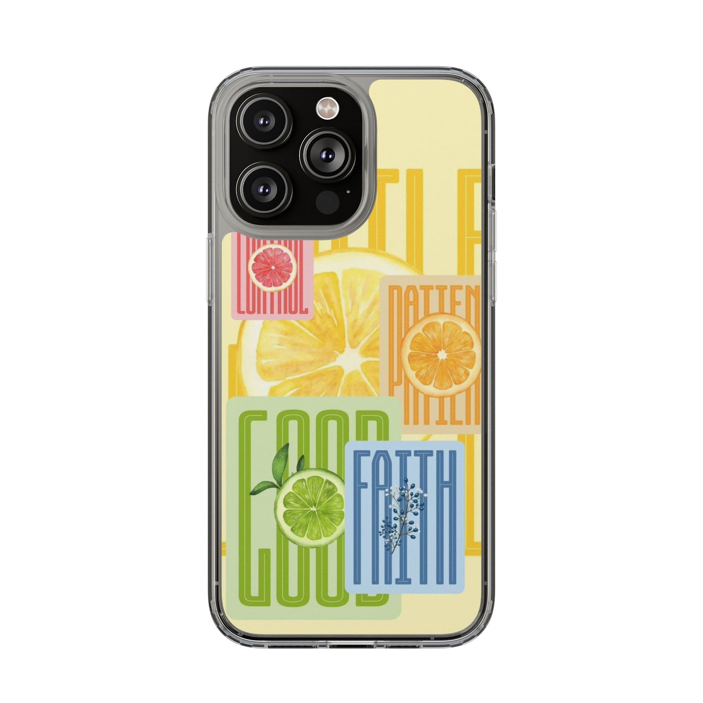 Clear Phone Case — Citrus Fruit Typography "Good Faith" Design