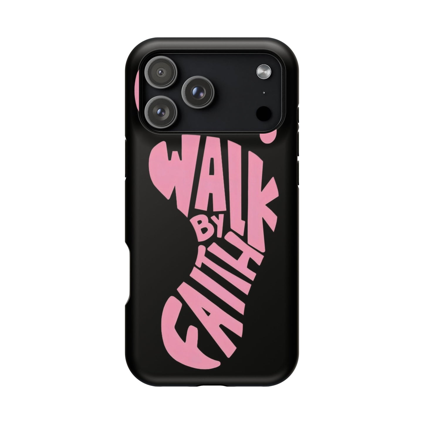 Phone Case — "Walk By Faith" Pink Footprint Magnetic Impact-Resistant Case