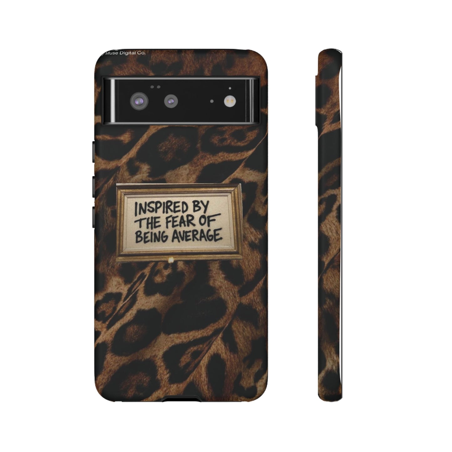 Leopard 'Inspired by the Fear of Being Average' Phone Case