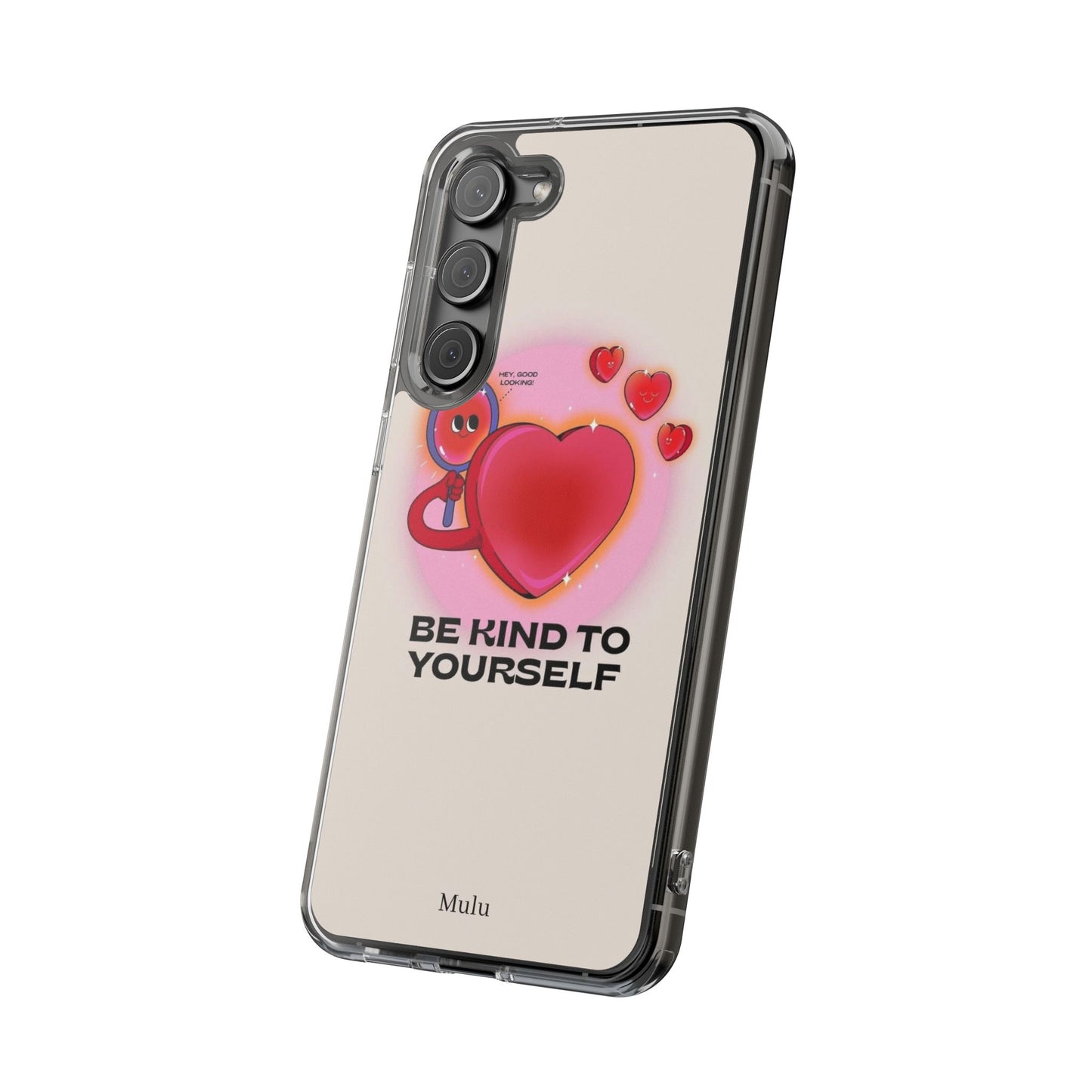 Clear Phone Case — "Be Kind to Yourself" Heart Design