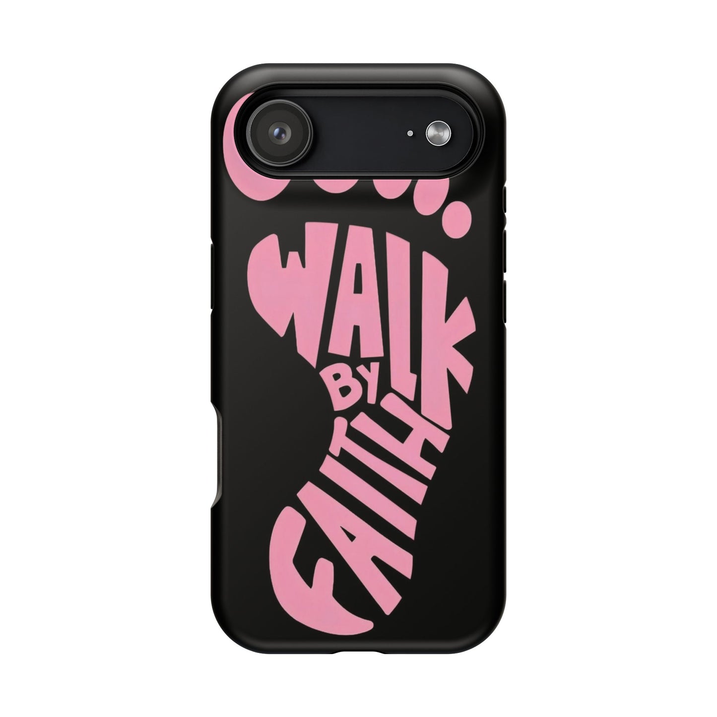 Phone Case — "Walk By Faith" Pink Footprint Magnetic Impact-Resistant Case