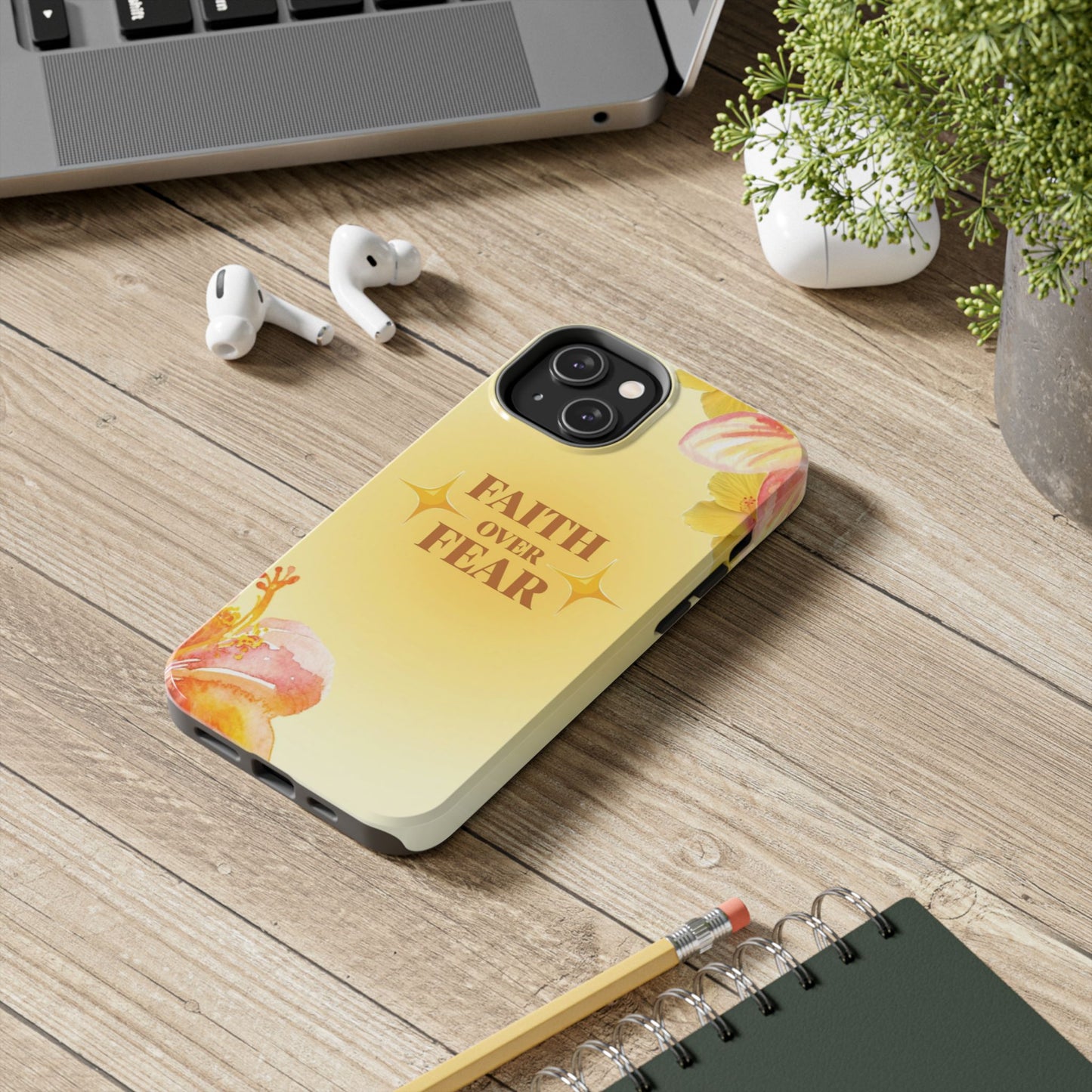 Faith Over Fear Tough Phone Case — Floral Yellow Protective Cover