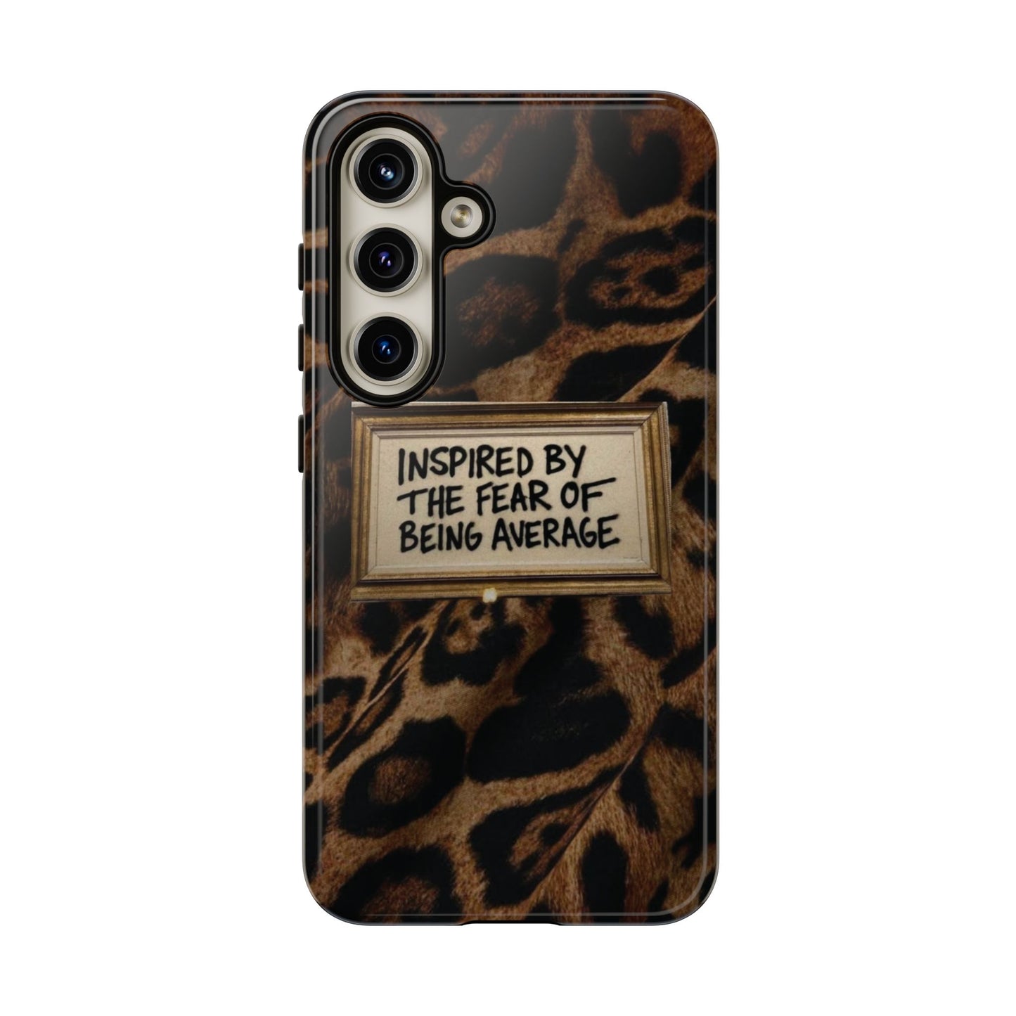 Leopard 'Inspired by the Fear of Being Average' Phone Case