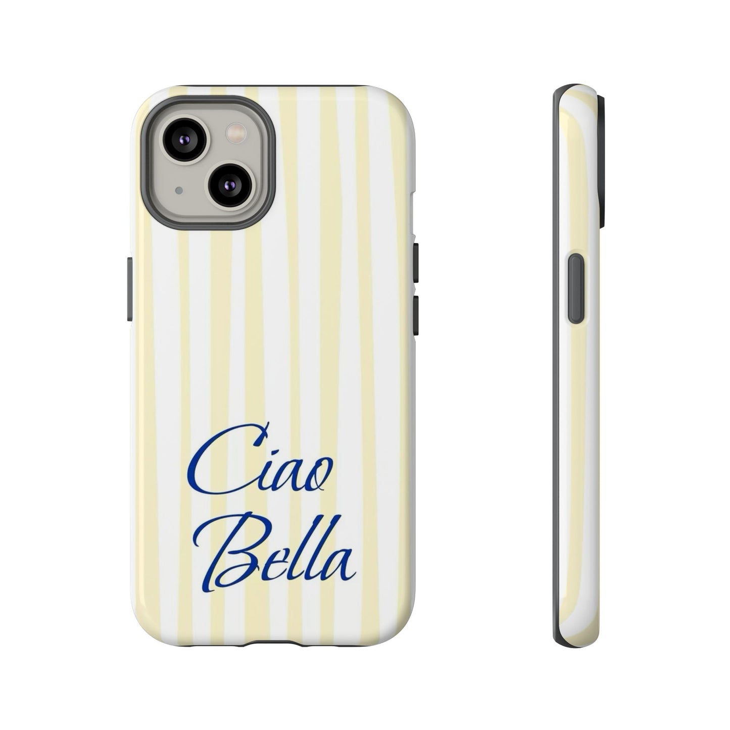 Ciao Bella Phone Case – Striped Elegant Italian Script Protective Cover