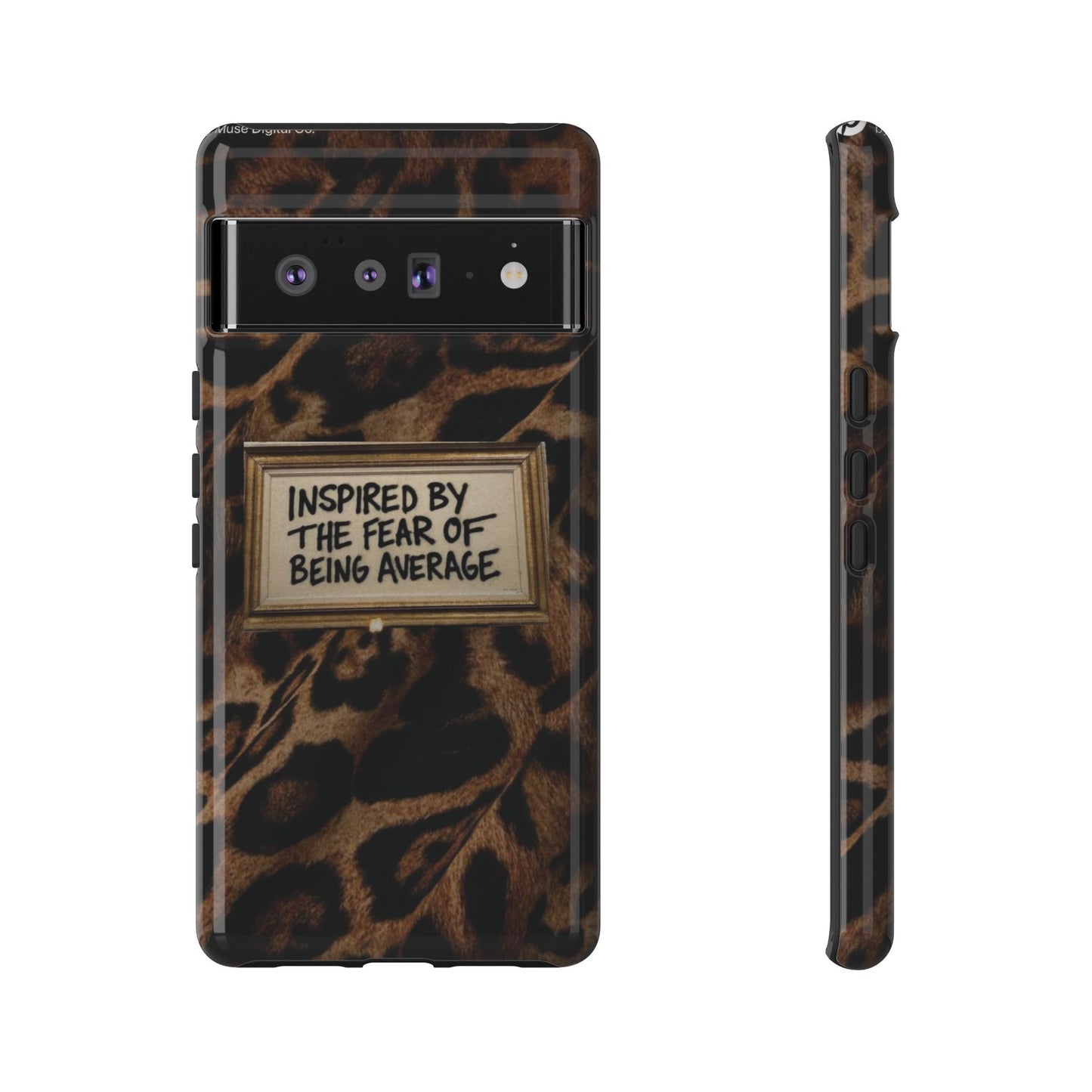 Leopard 'Inspired by the Fear of Being Average' Phone Case