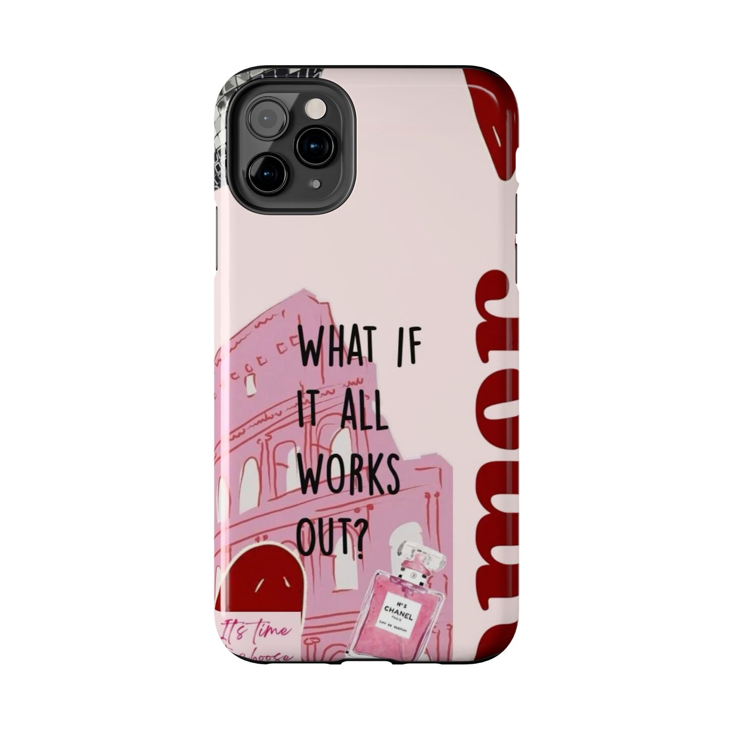 What If It All Works Out Phone Case - Pink Motivational Tough Case