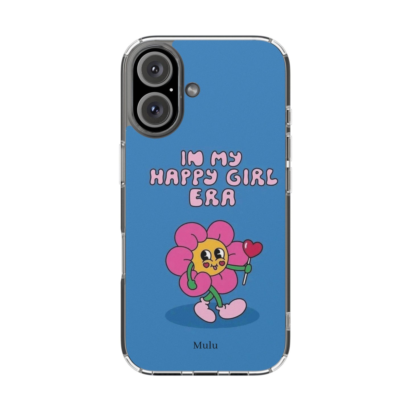 Clear Impact-Resistant Phone Case — “I’m My Happy Girl Era” Cute Flower Design