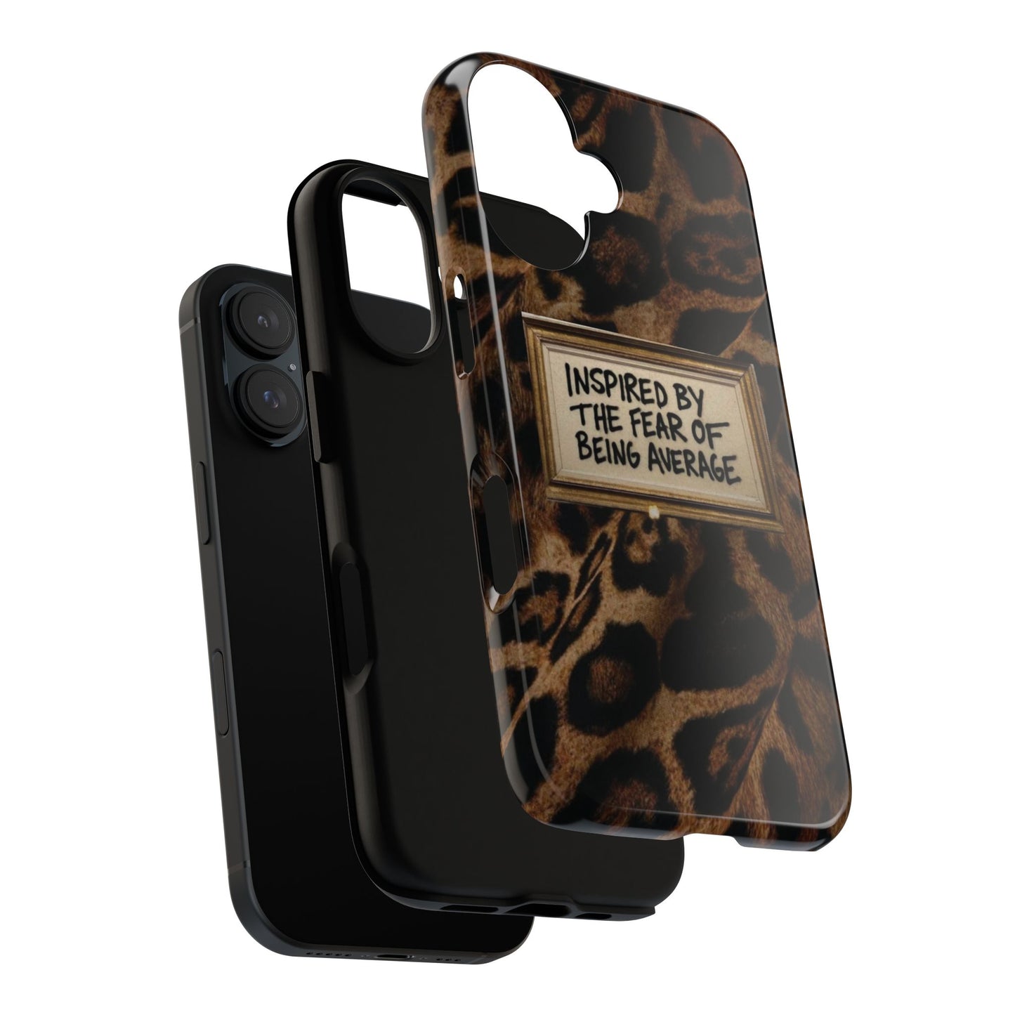 Leopard 'Inspired by the Fear of Being Average' Phone Case